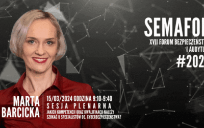 Semafor – XVII Forum Bezpieczeństwa i Audytu IT